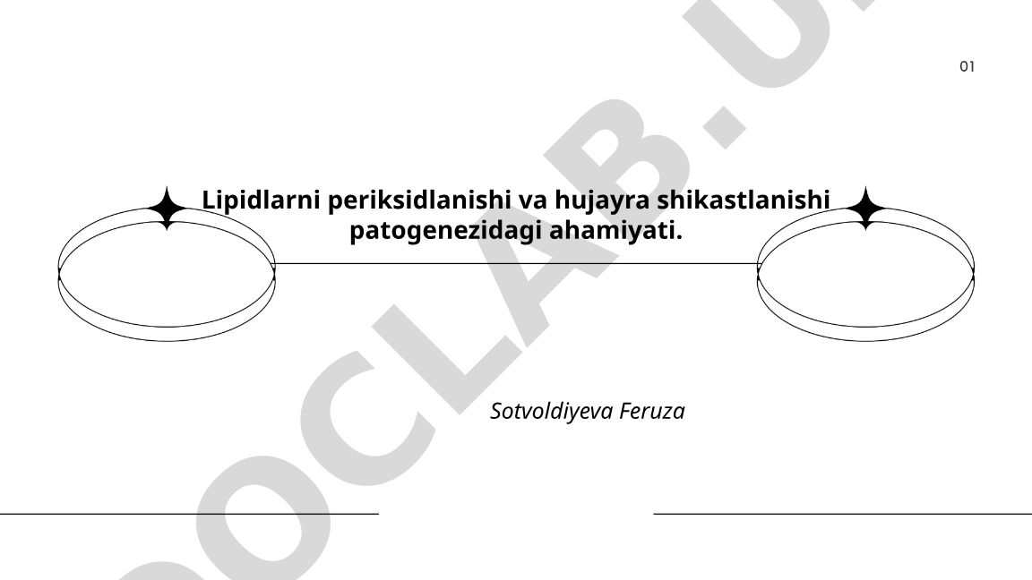 Lipidlarni periksidlanishi va hujayra shikastlanishi patogenezidagi ahamiyati