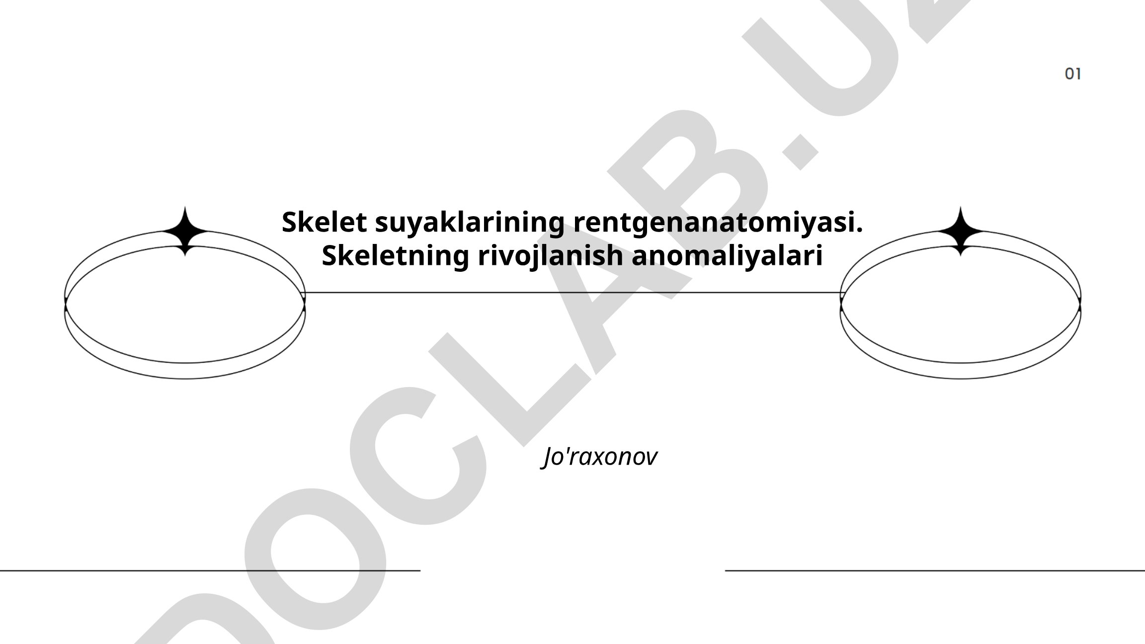 Skelet suyaklarining rentgenanatomiyasi va rivojlanish anomaliyalari