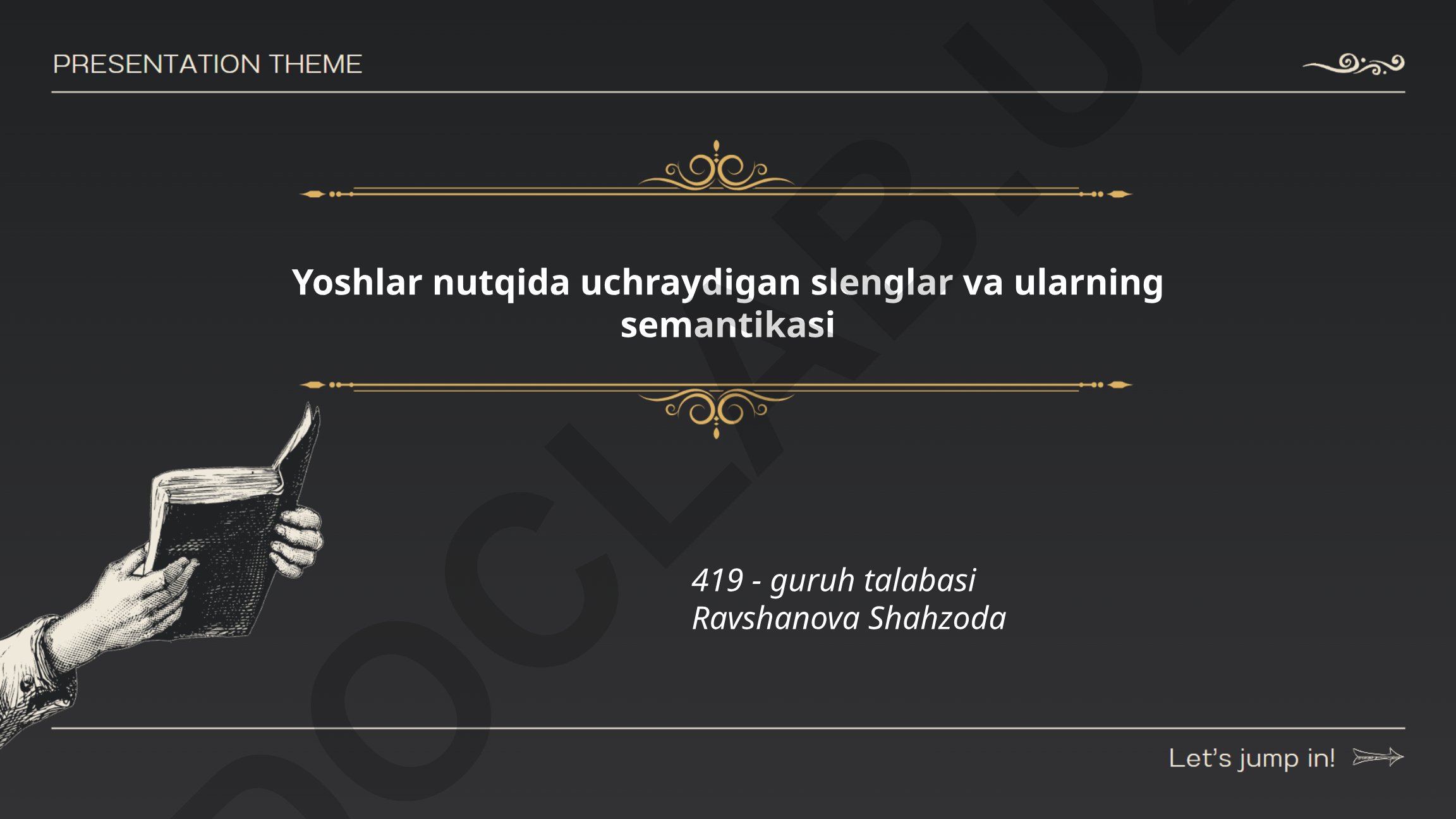 Yoshlar nutqida uchraydigan slenglar va ularning semantikasi