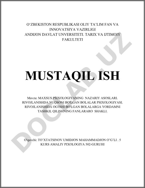 Maxsus psixologiyaning nazariy asoslari va rivojlanishida nuqsoni bo'lgan bolalar psixologiyasi