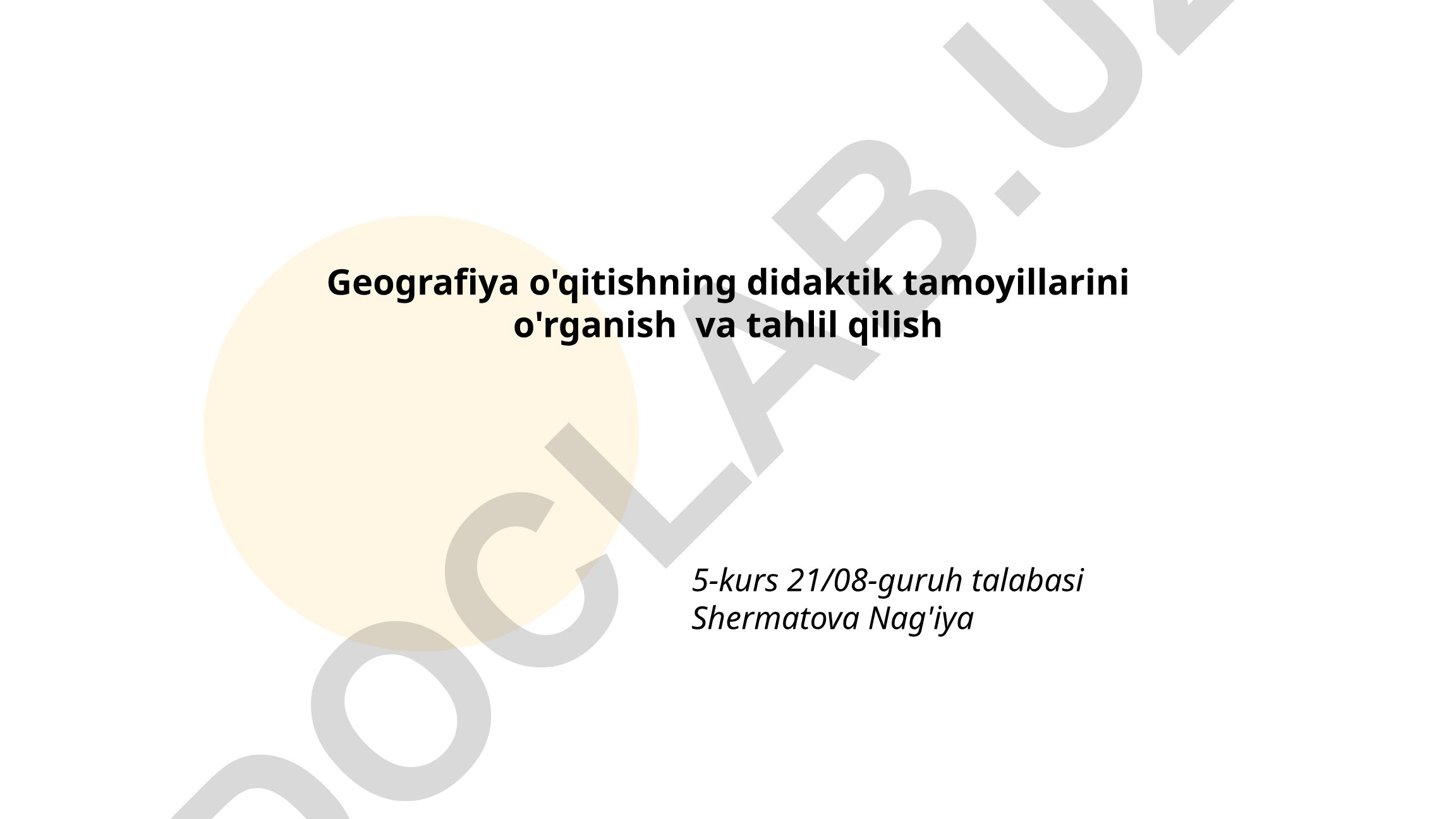 Geografiya o'qitishning didaktik tamoyillarini o'rganish va tahlil qilish