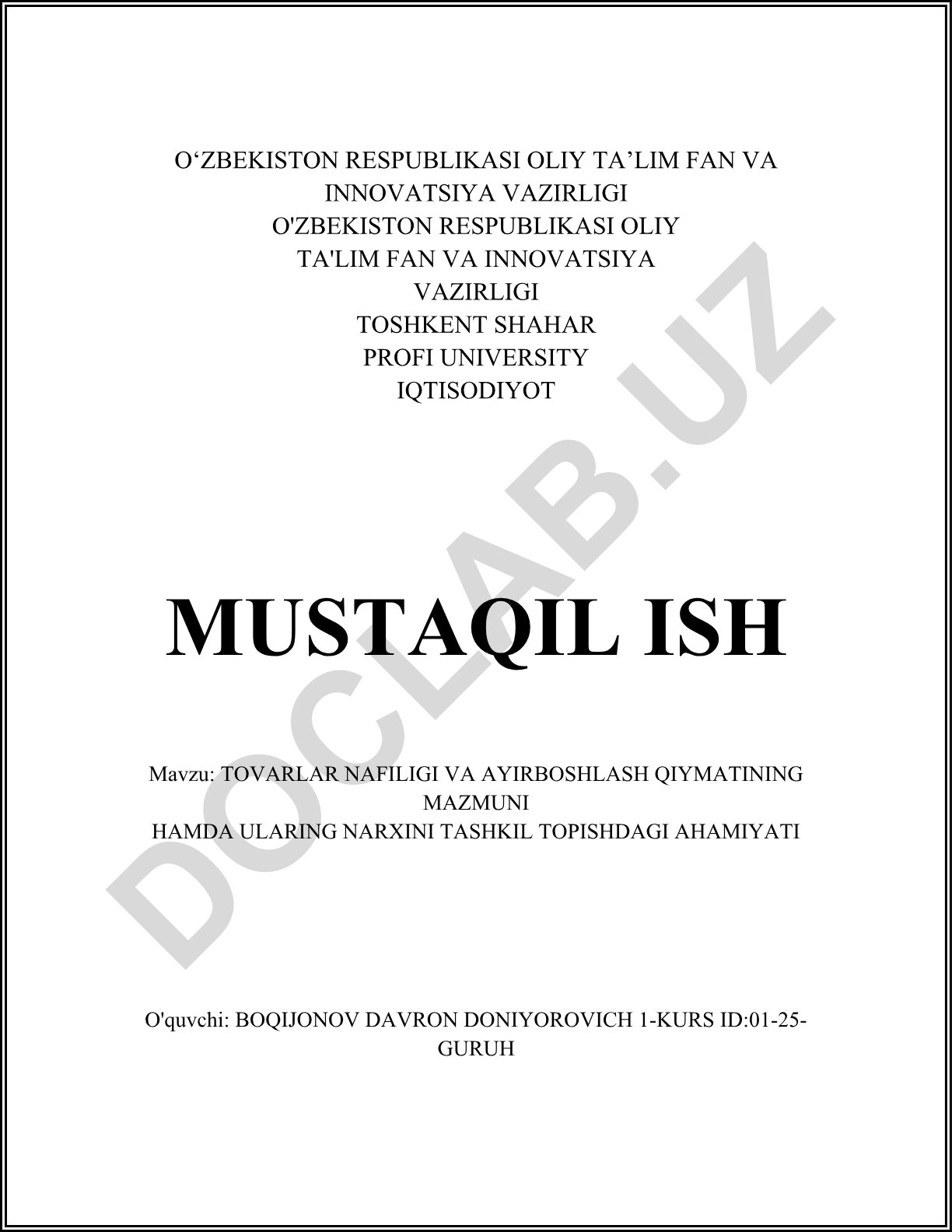 Tovarlar nafiligi va ayirboshlash qiymatining mazmuni hamda ularning narxini tashkil topishdagI ahamiyati