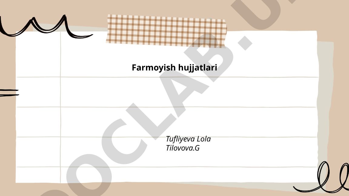 Farmoyish hujjatlari: tushunchasi, turlari va rasmiylashtirish talablari
