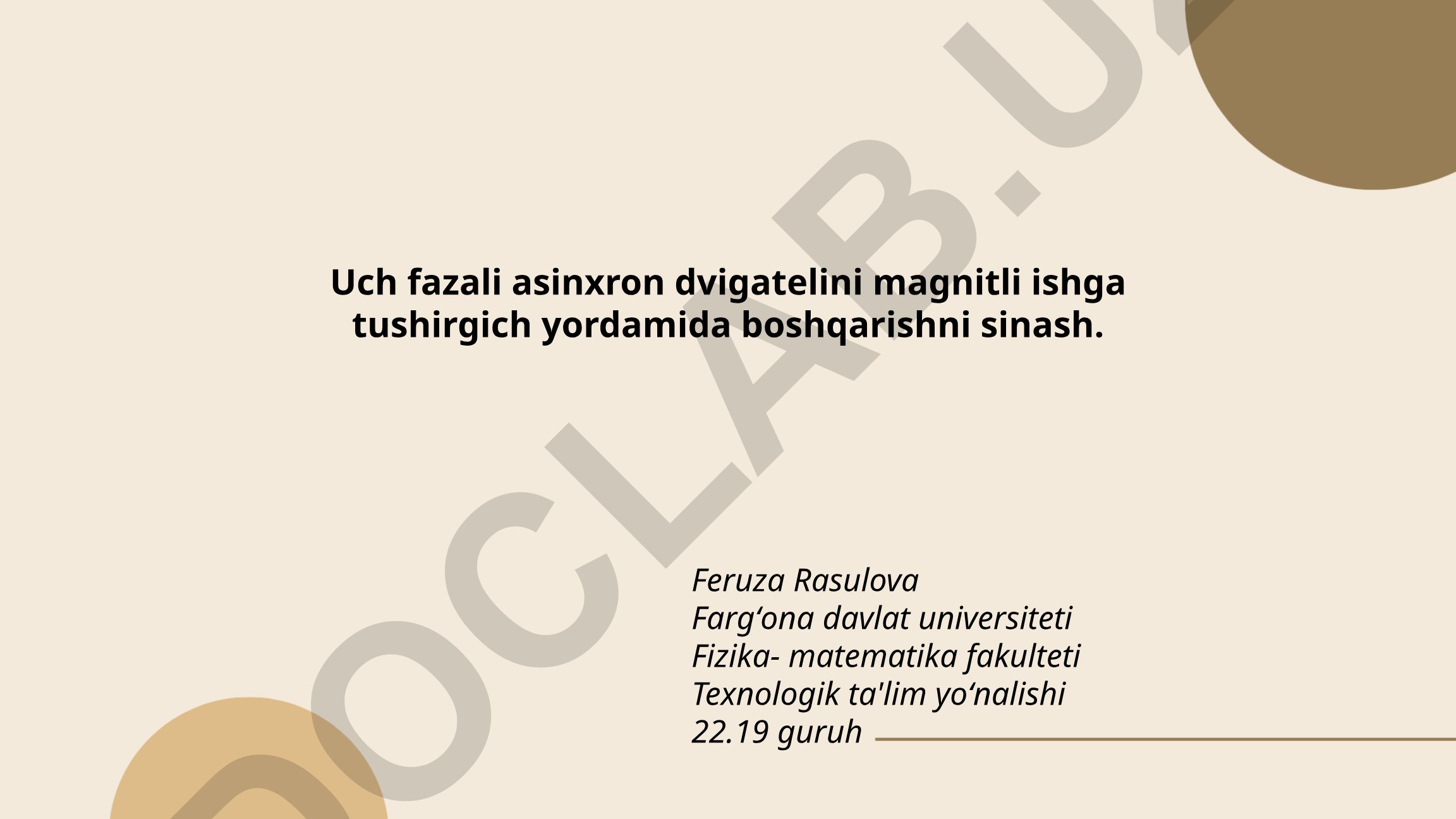 Uch fazali asinxron dvigatelni magnitli ishga tushirgich yordamida boshqarish