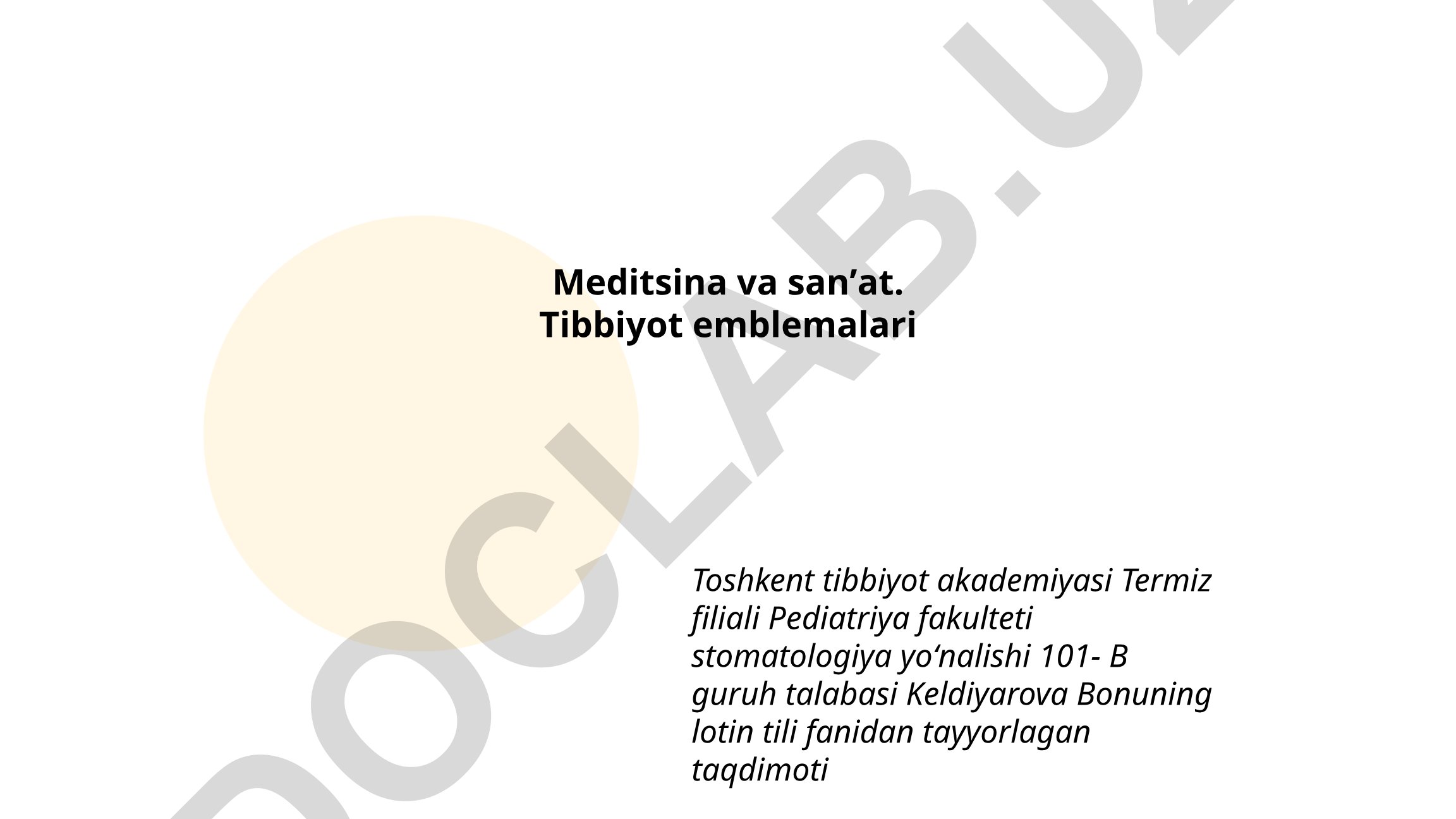Meditsina va sanʼat. Tibbiyot emblemalari