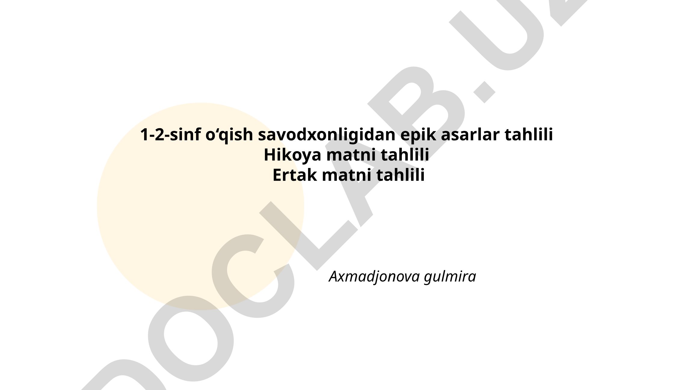 1-2-sinf o'qish savodxonligidan epik asarlar, hikoya va ertak matnlarini tahlil qilish