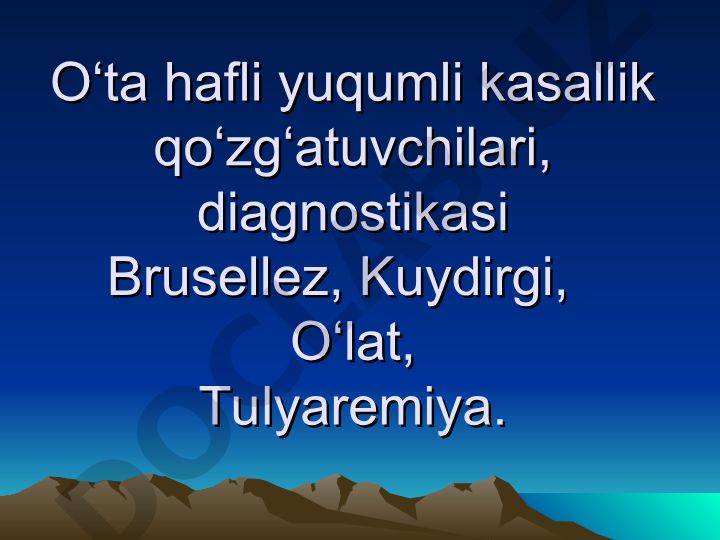 O‘ta hafli yuqumli kasallik qo‘zg‘atuvchilari va diagnostikasi