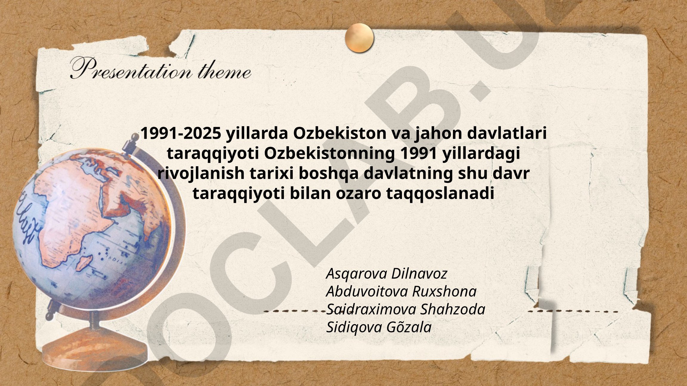 1991-2025 yillarda O'zbekiston va jahon davlatlari taraqqiyoti taqqoslamasi
