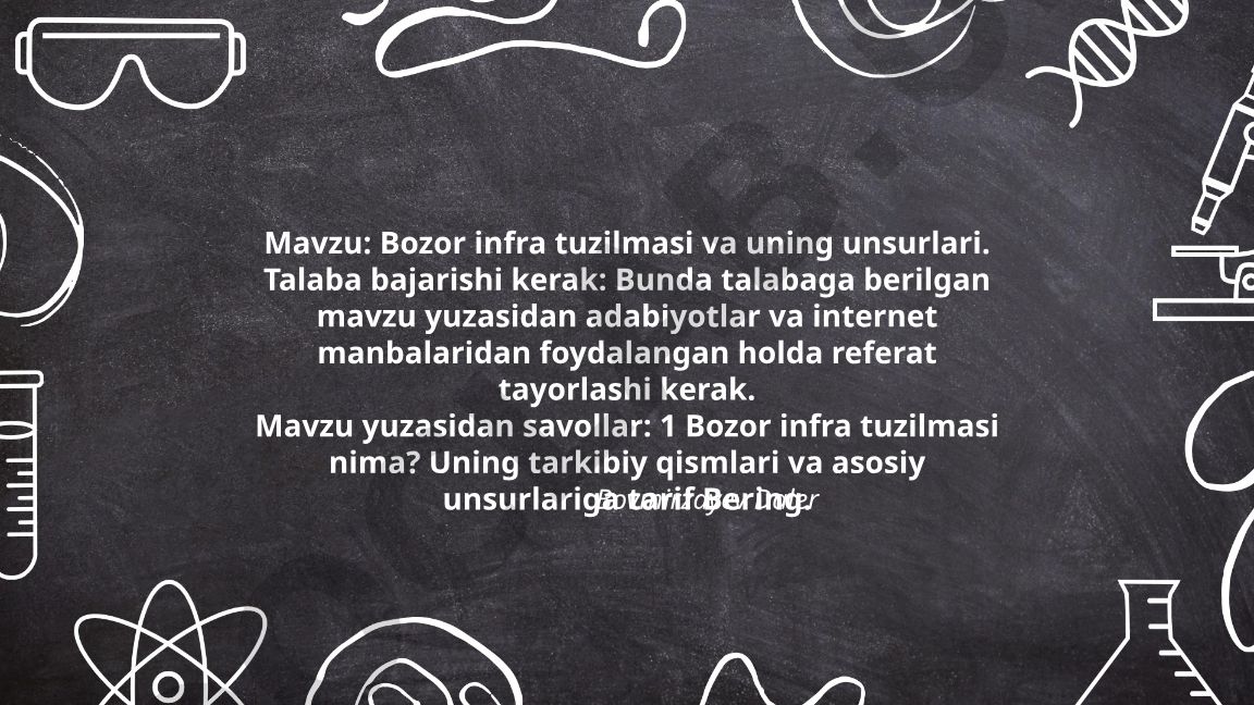 Bozor infra tuzilmasi va uning unsurlari