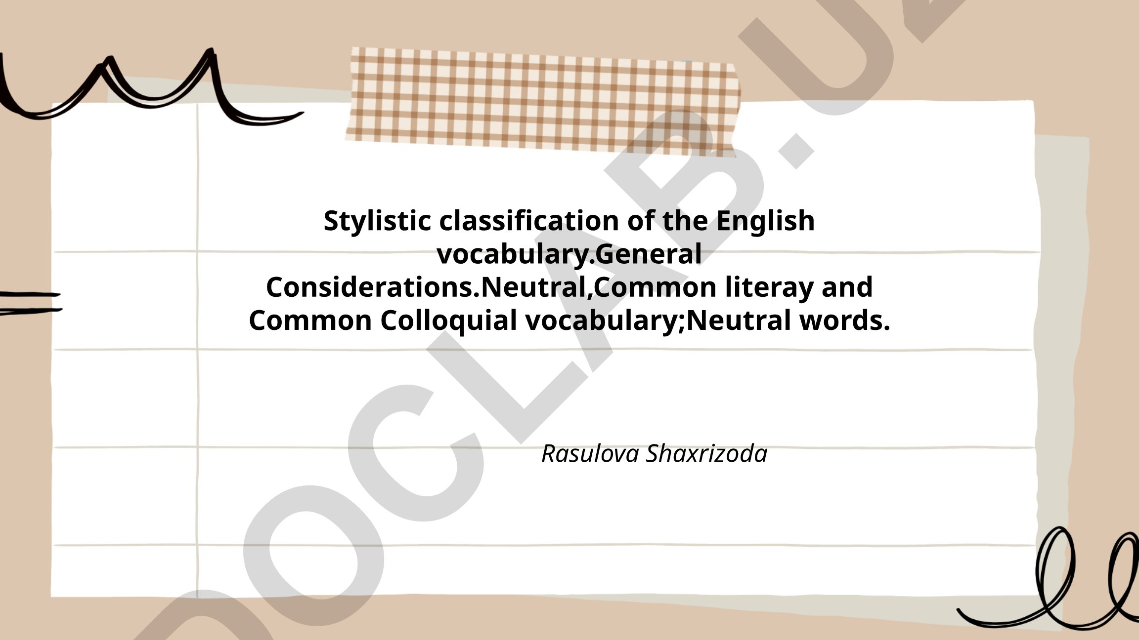 Stylistic classification of the English vocabulary