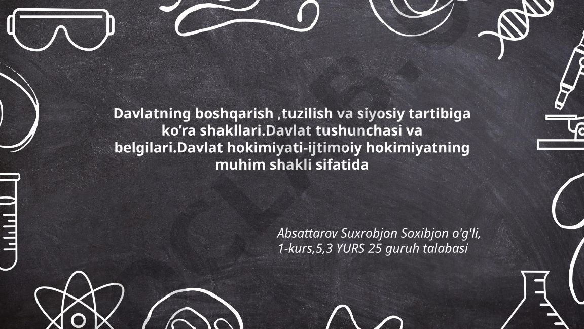 Davlat tushunchasi, belgilari va hokimiyati