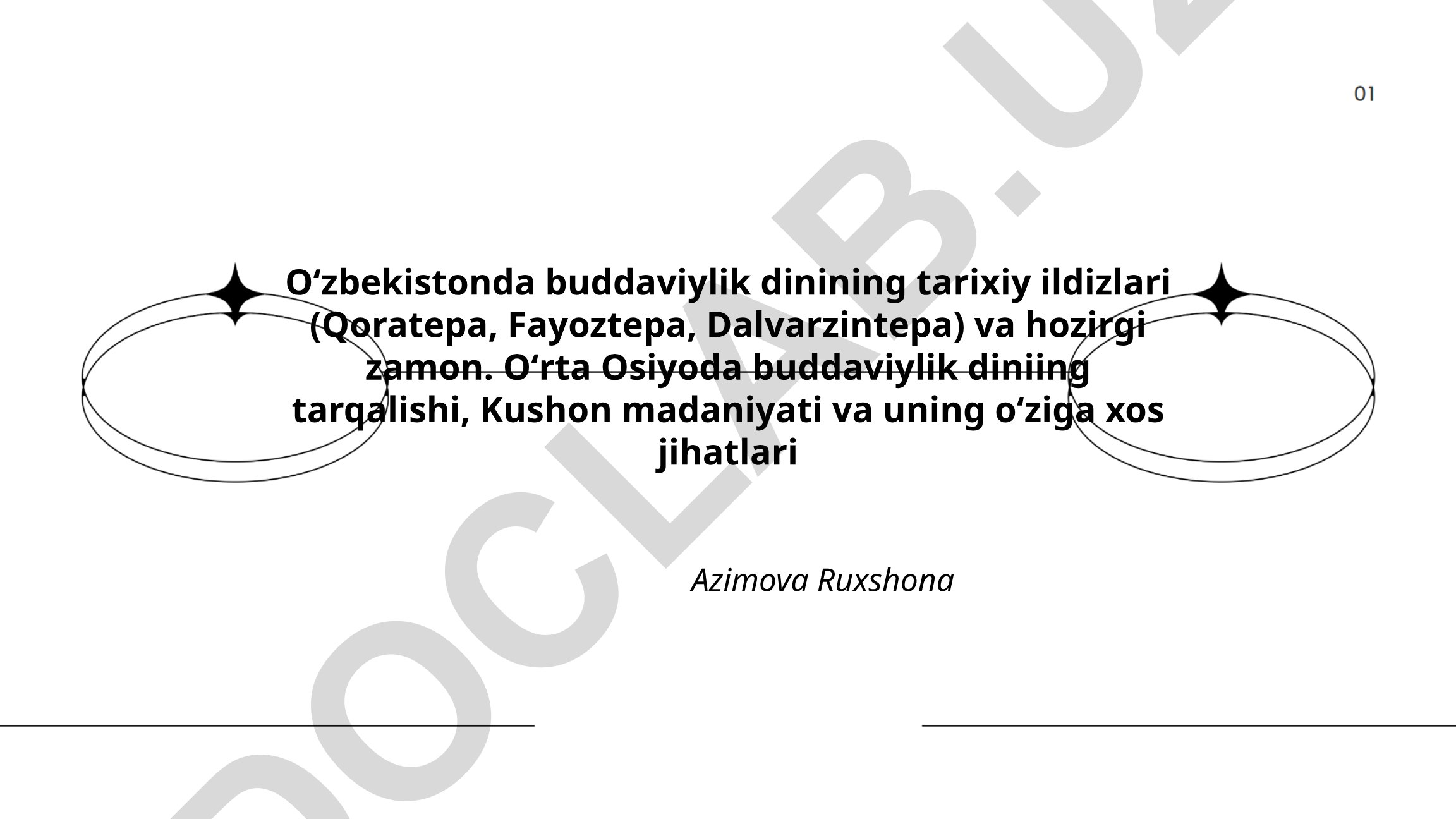 Oʻzbekistonda buddaviylik dinining tarixiy ildizlari va hozirgi zamon