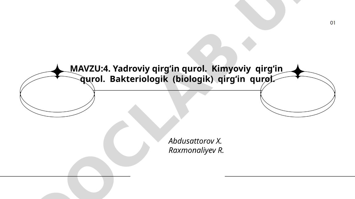 Yadroviy, kimyoviy va bakteriologik qirg'in qurollari