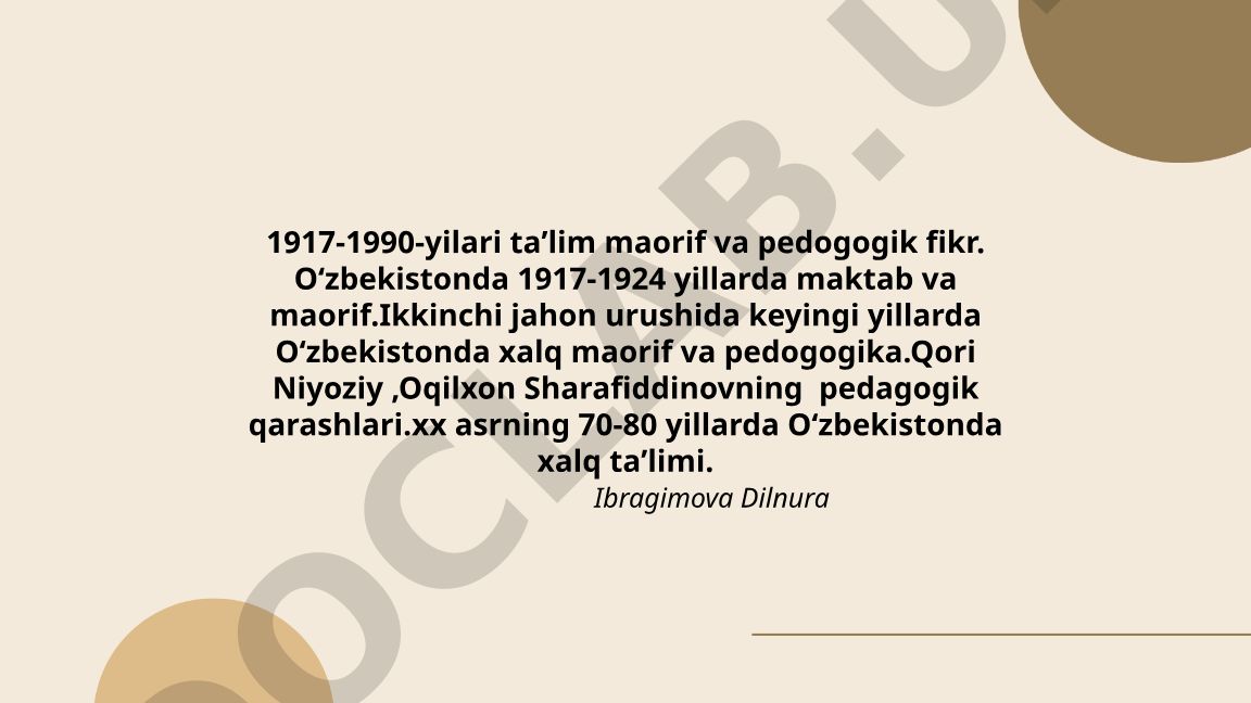 1917-1990-yillarda O'zbekistonda ta'lim, maorif va pedagogik fikr rivojlanishi