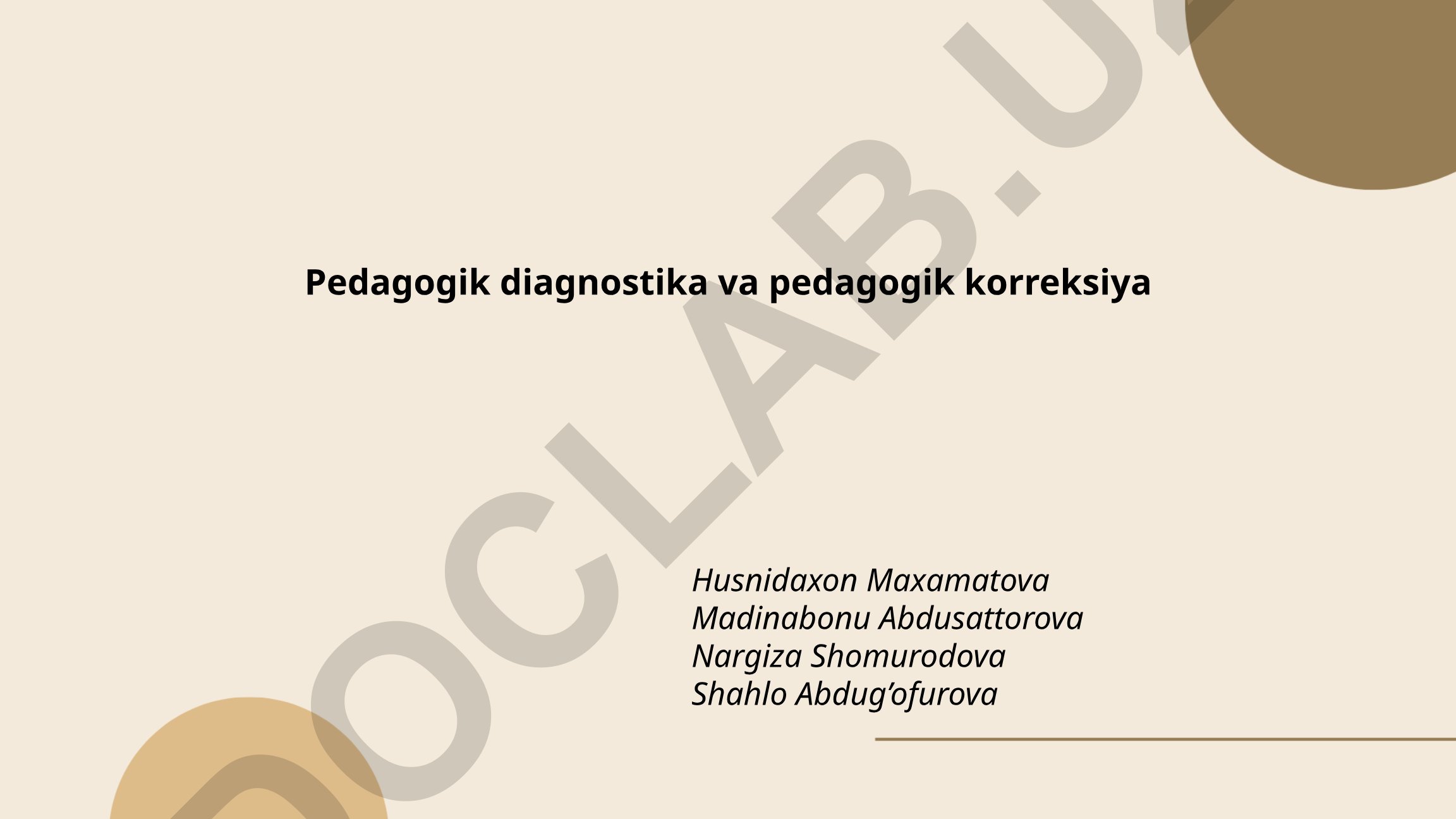Pedagogik diagnostika va pedagogik korreksiya