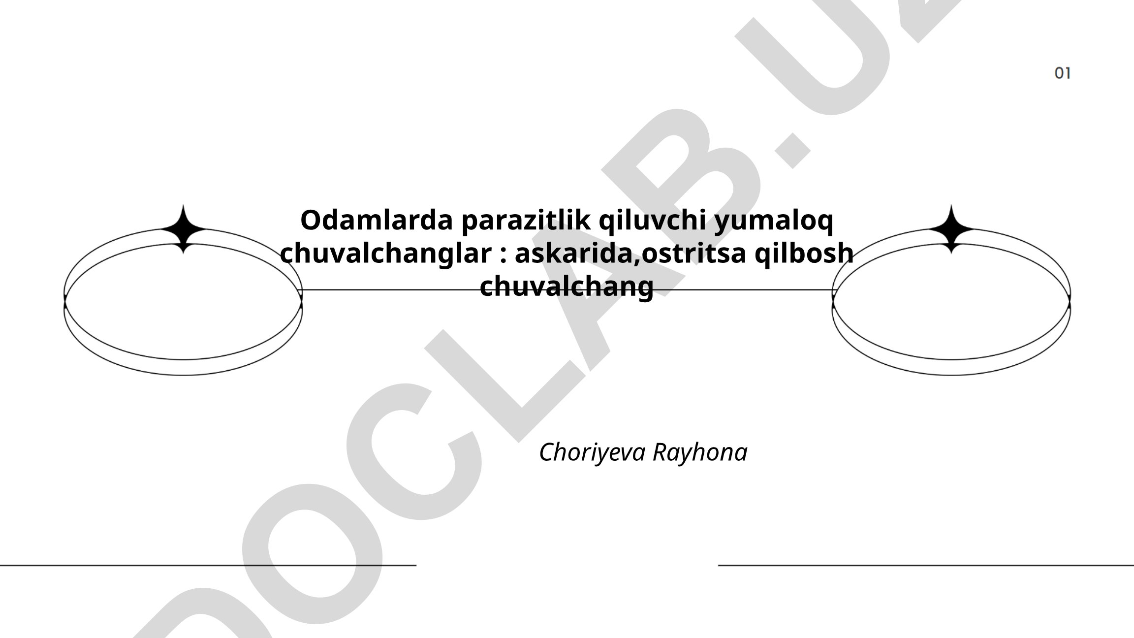 Odamlarda parazitlik qiluvchi yumaloq chuvalchanglar: askarida va ostritsa