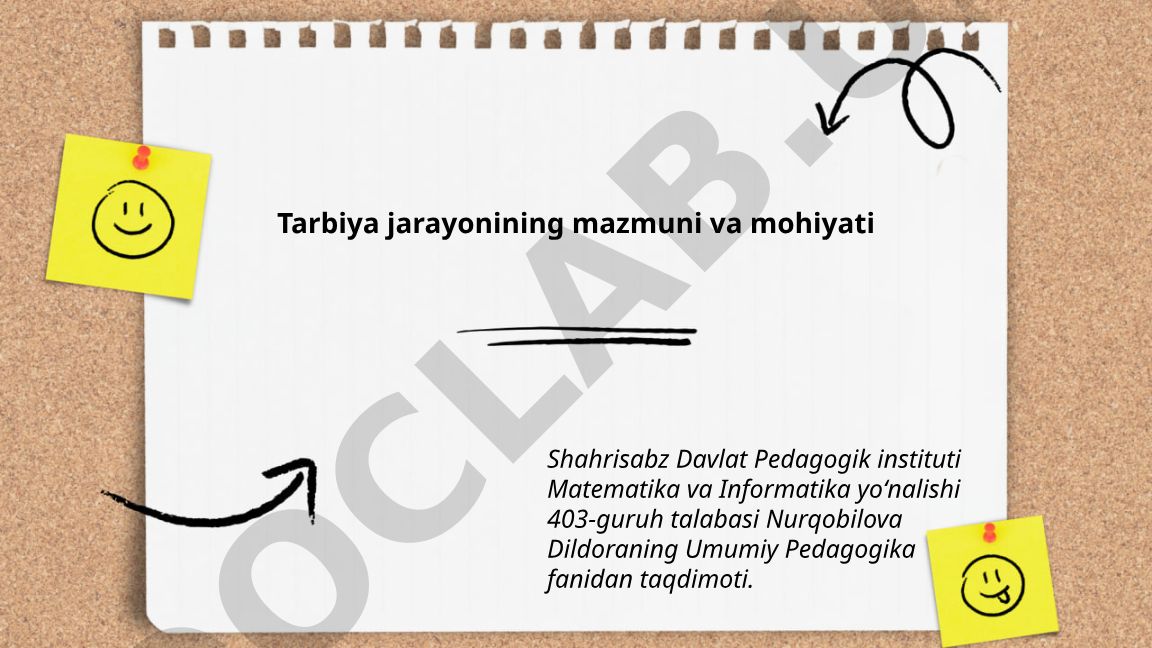 Tarbiya jarayonining mazmuni va mohiyati