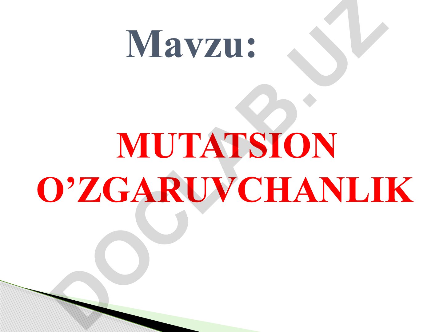 Mutatsion o'zgaruvchanlik: irsiy o'zgaruvchanlik va mutatsiyalar