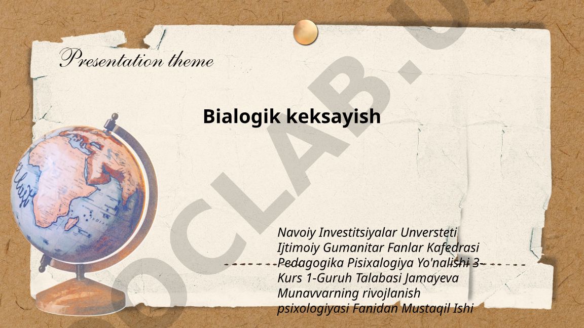 Biologik keksayish jarayonlari va mexanizmlari