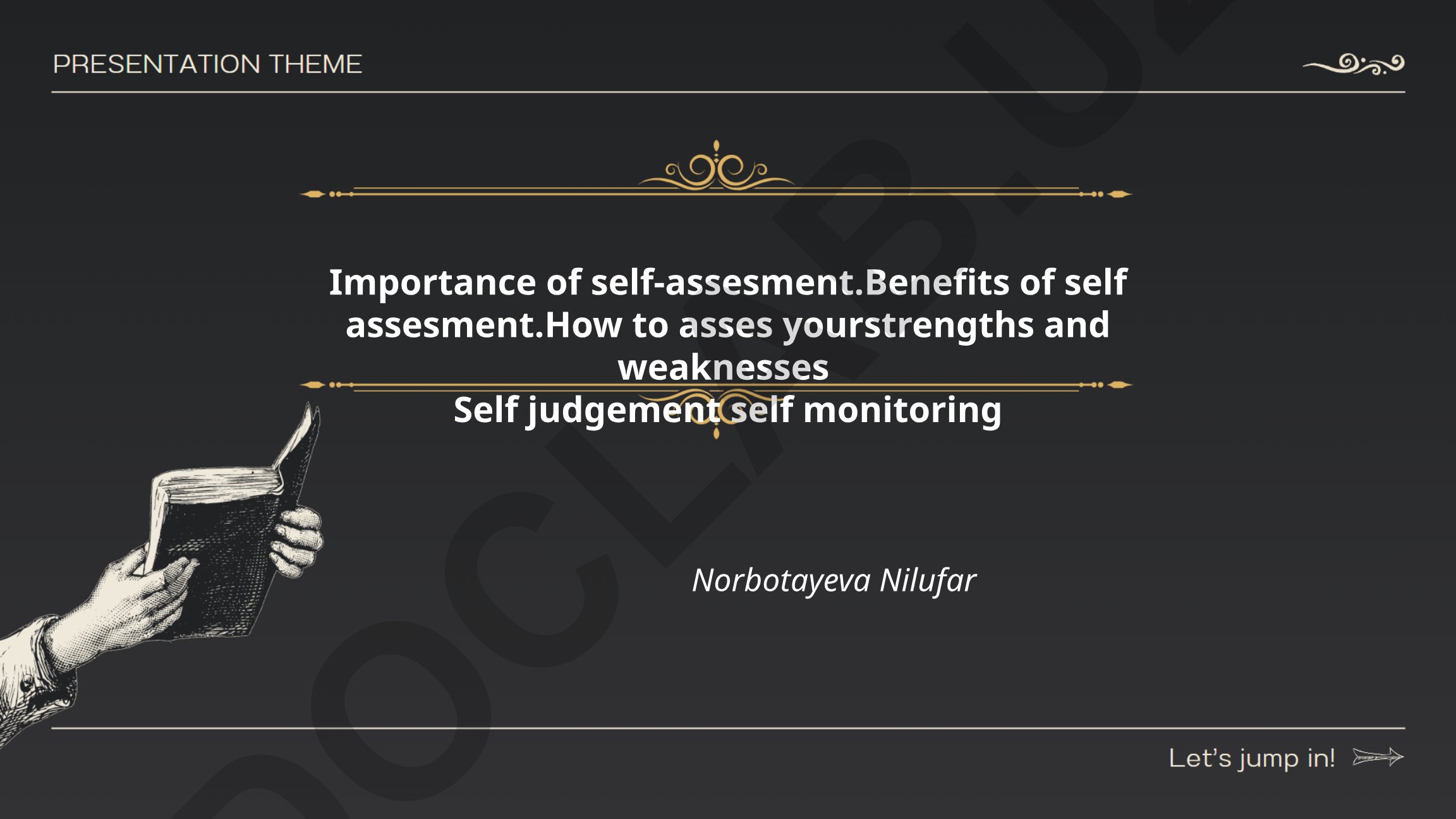 Self-assessment: Definition, Benefits and Implementation