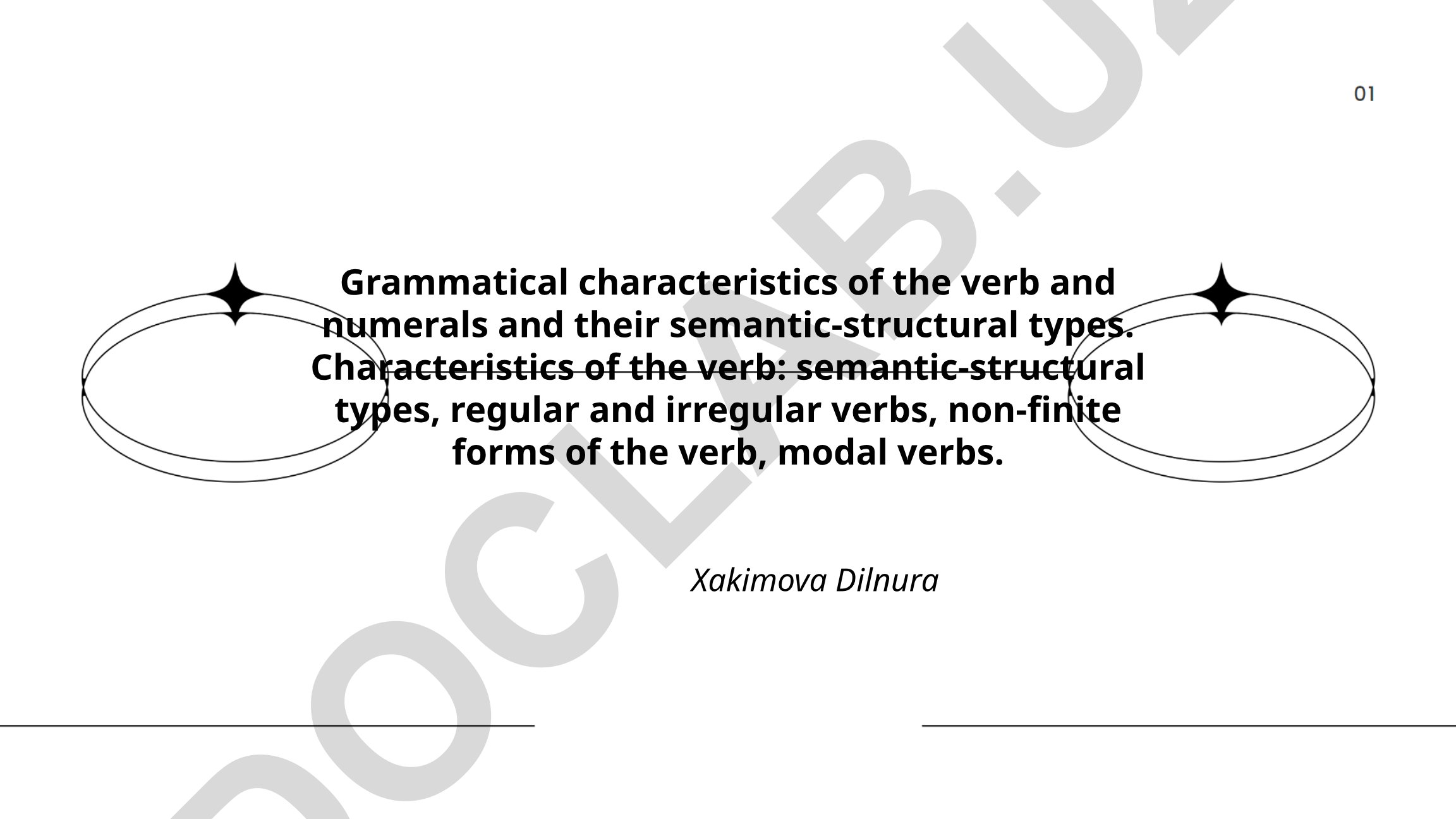 Grammatical characteristics of the verb and numerals and their semantic-structural types