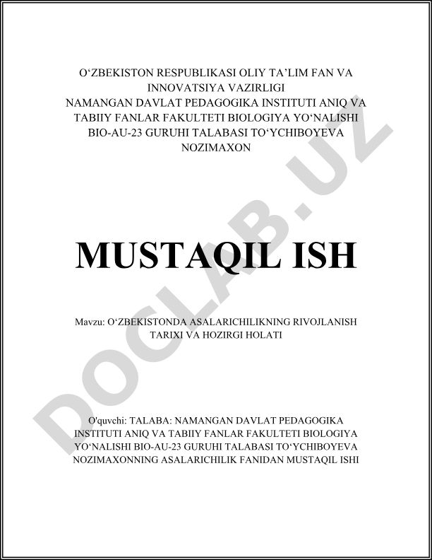 O‘zbekistonda asalarichilikning rivojlanish tarixi va hozirgi holati