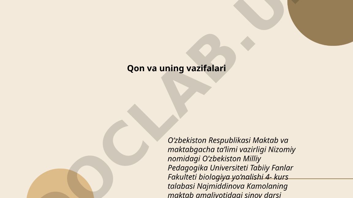 Qon va uning vazifalari