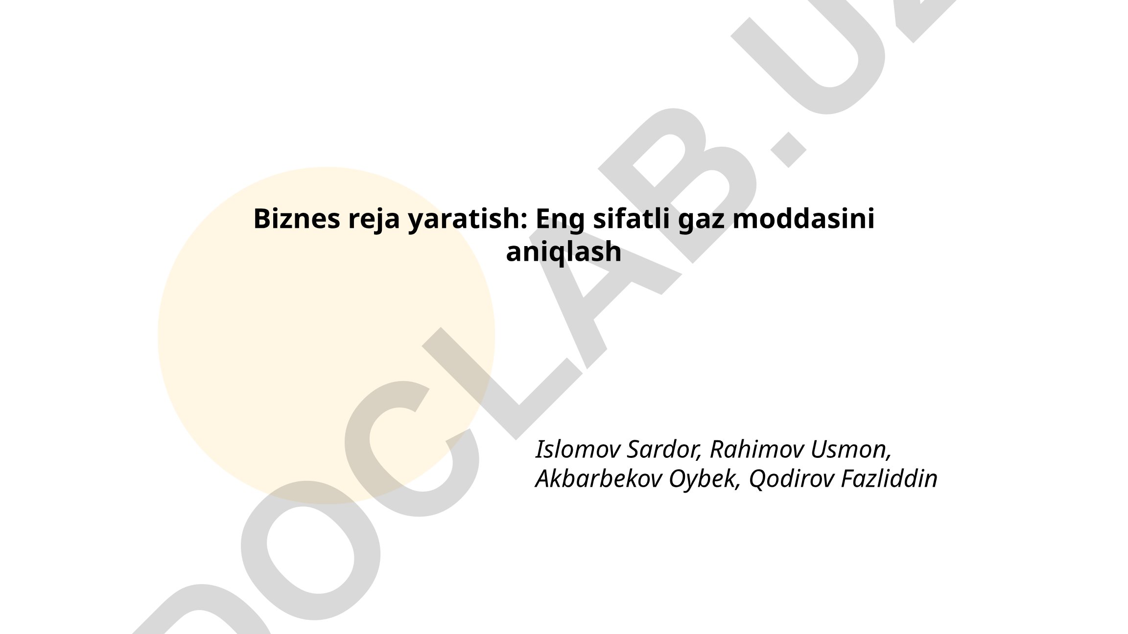 Eng sifatli gaz moddasini aniqlash