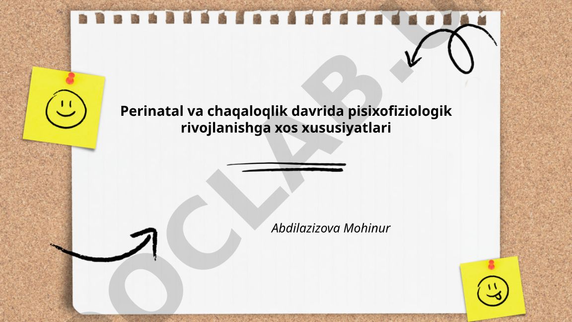 Perinatal va chaqaloqlik davrida psixofiziologik rivojlanish xususiyatlari