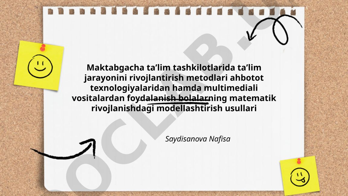 Maktabgacha taʼlimda axborot texnologiyalari va multimedia vositalari orqali matematik modellashtirish