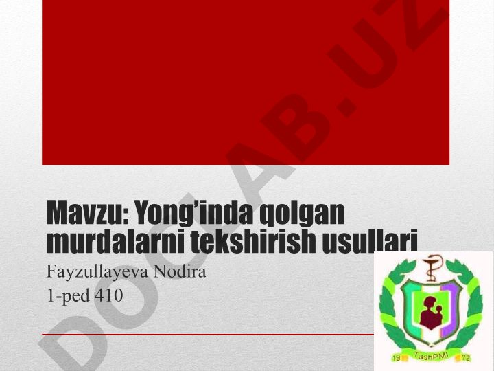 Yong’inda qolgan murdalarni tekshirish usullari