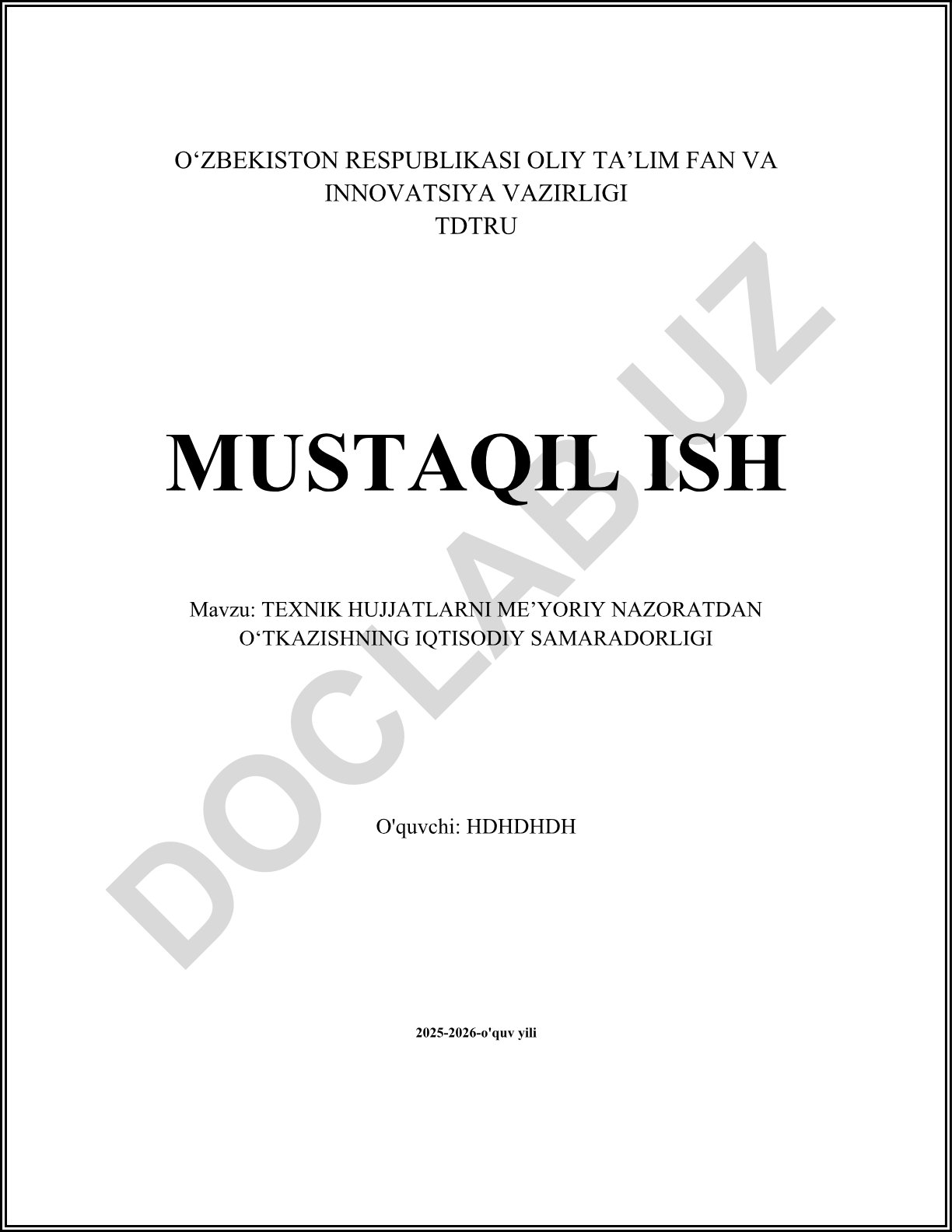 Texnik hujjatlarni me’yoriy nazoratdan o‘tkazishning iqtisodiy samaradorligi