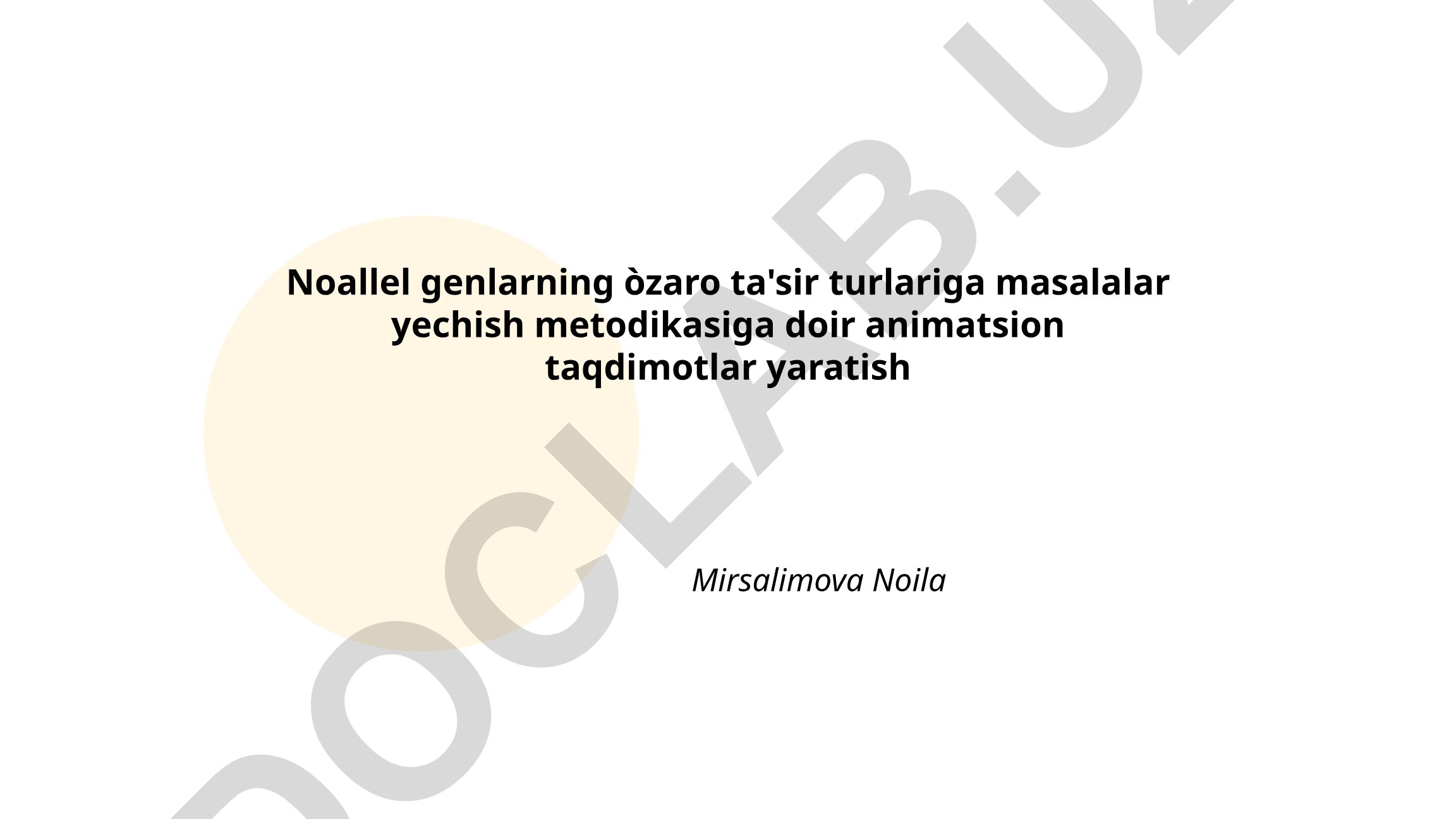 Noallel genlarning o'zaro ta'sir turlari va masalalar yechish metodikasi