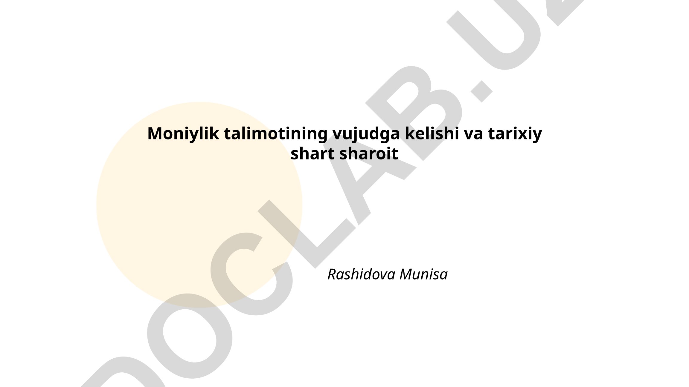 Moniylik talimotining vujudga kelishi va tarixiy shart sharoit