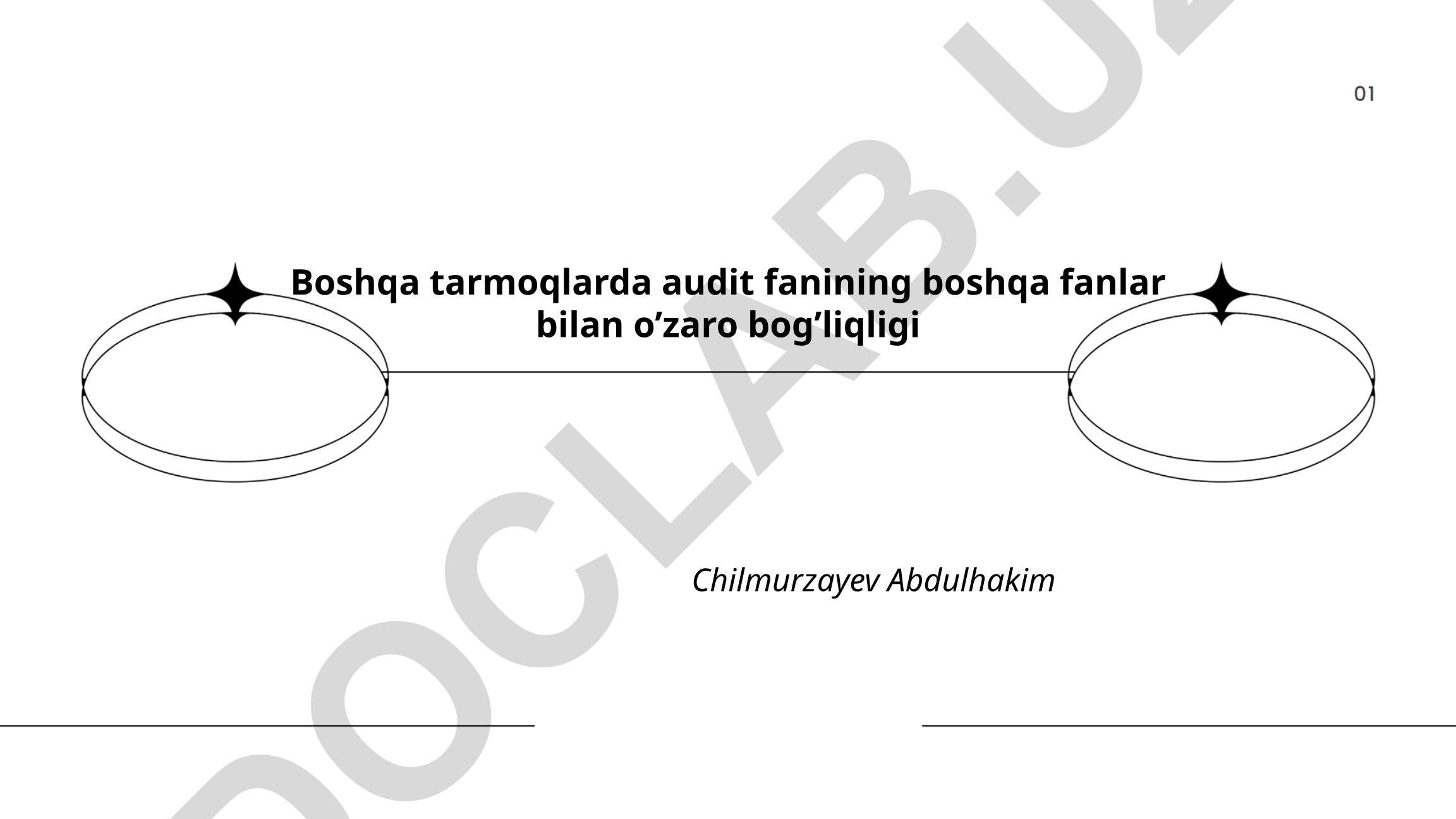 Boshqa tarmoqlarda audit fanining boshqa fanlar bilan o'zaro bog'liqligi