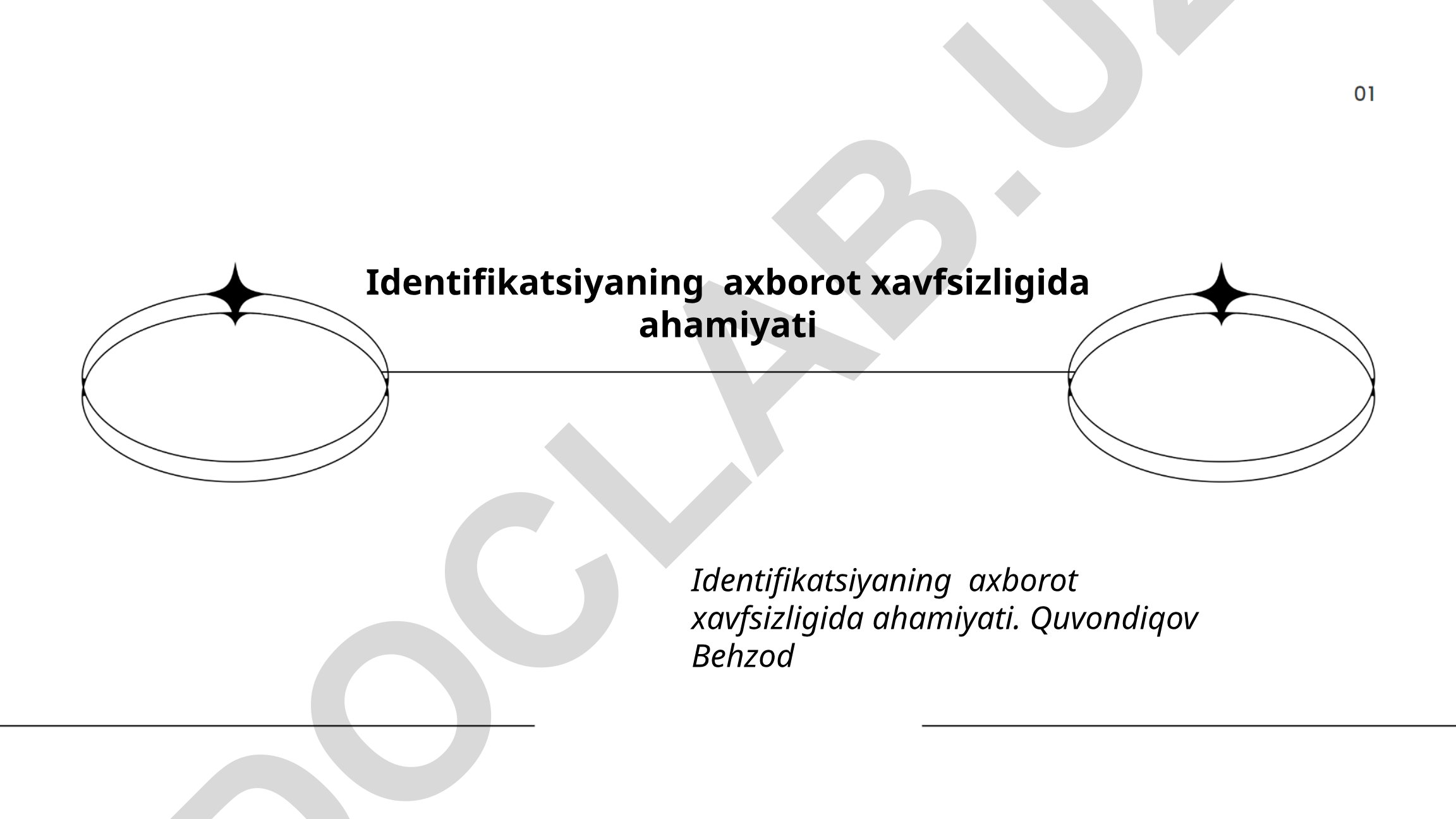 Identifikatsiyaning axborot xavfsizligida ahamiyati
