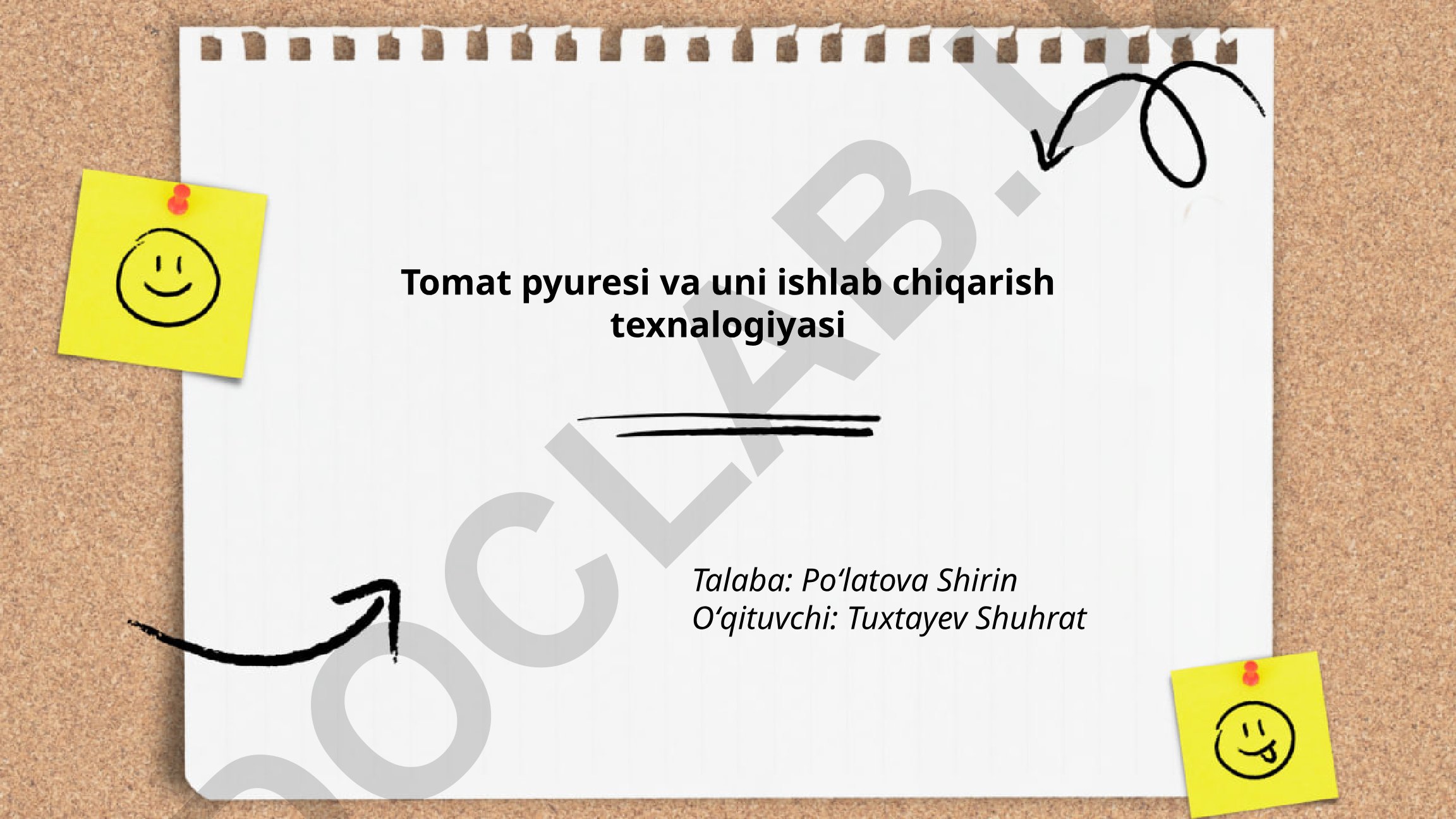 Tomat pyuresi va uni ishlab chiqarish texnologiyasi