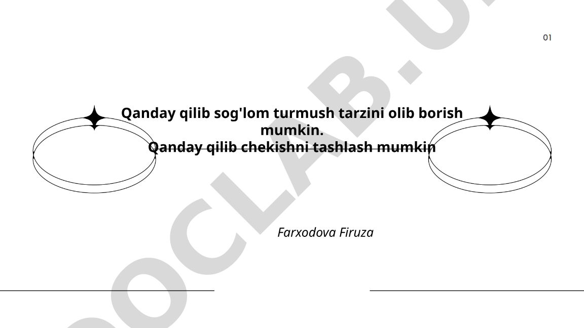 Sog'lom turmush tarzi va chekishni tashlash