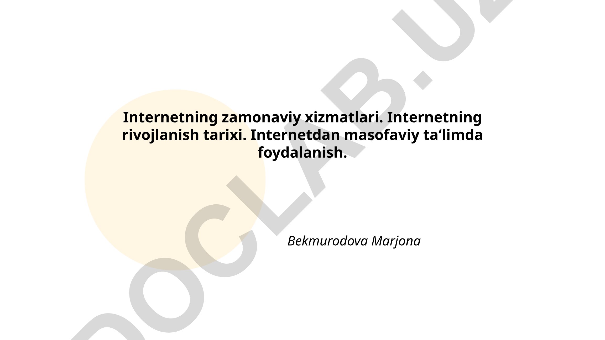 Internetning zamonaviy xizmatlari va ularning turlari