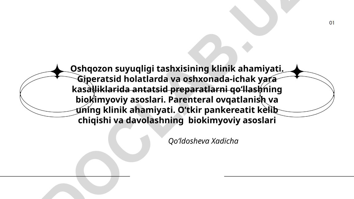 Oshqozon suyuqligi tashxisi va oshqozon-ichak kasalliklarining biokimyoviy asoslari