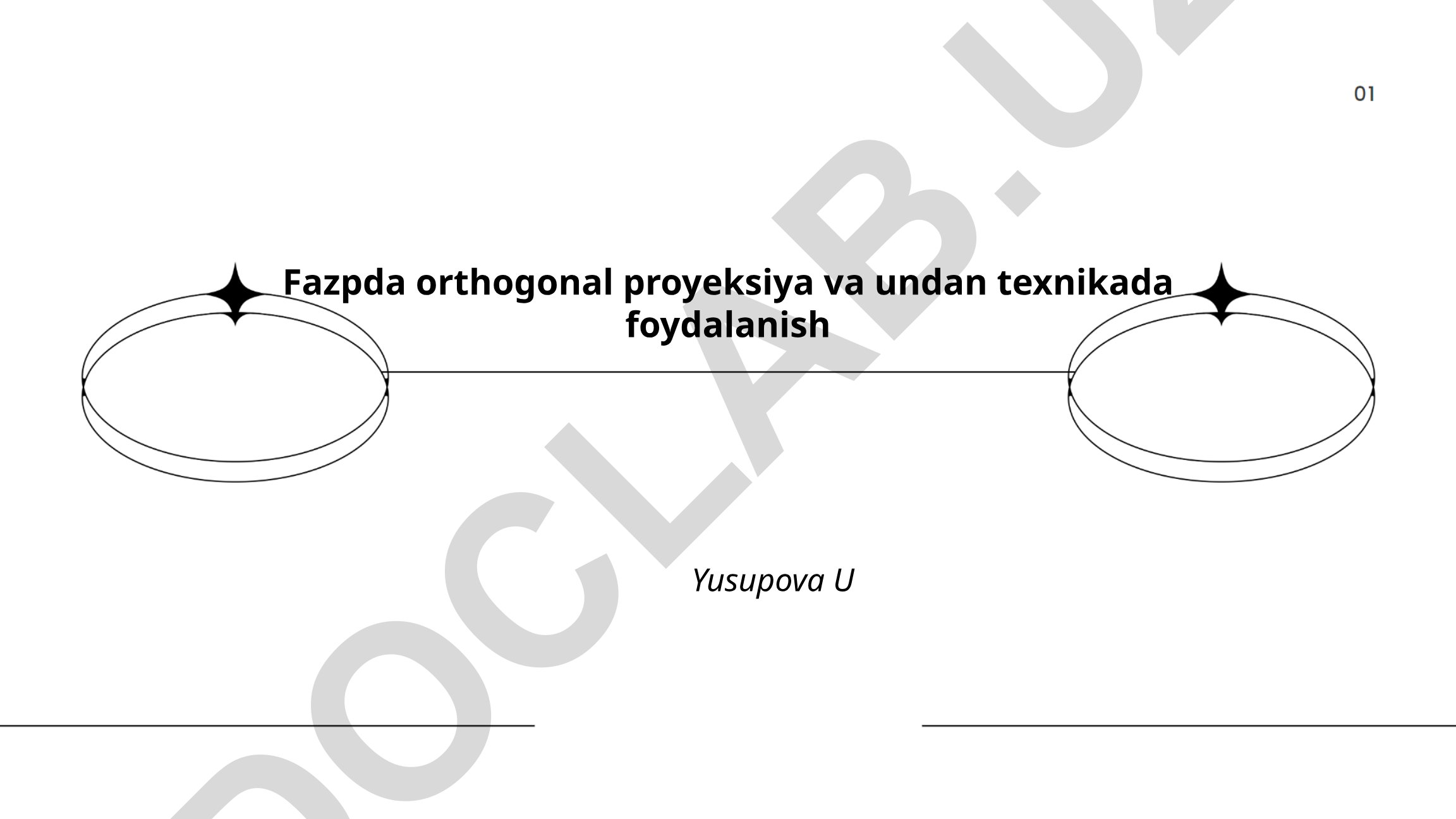 Fazoda ortogonal proyeksiya va undan texnikada foydalanish