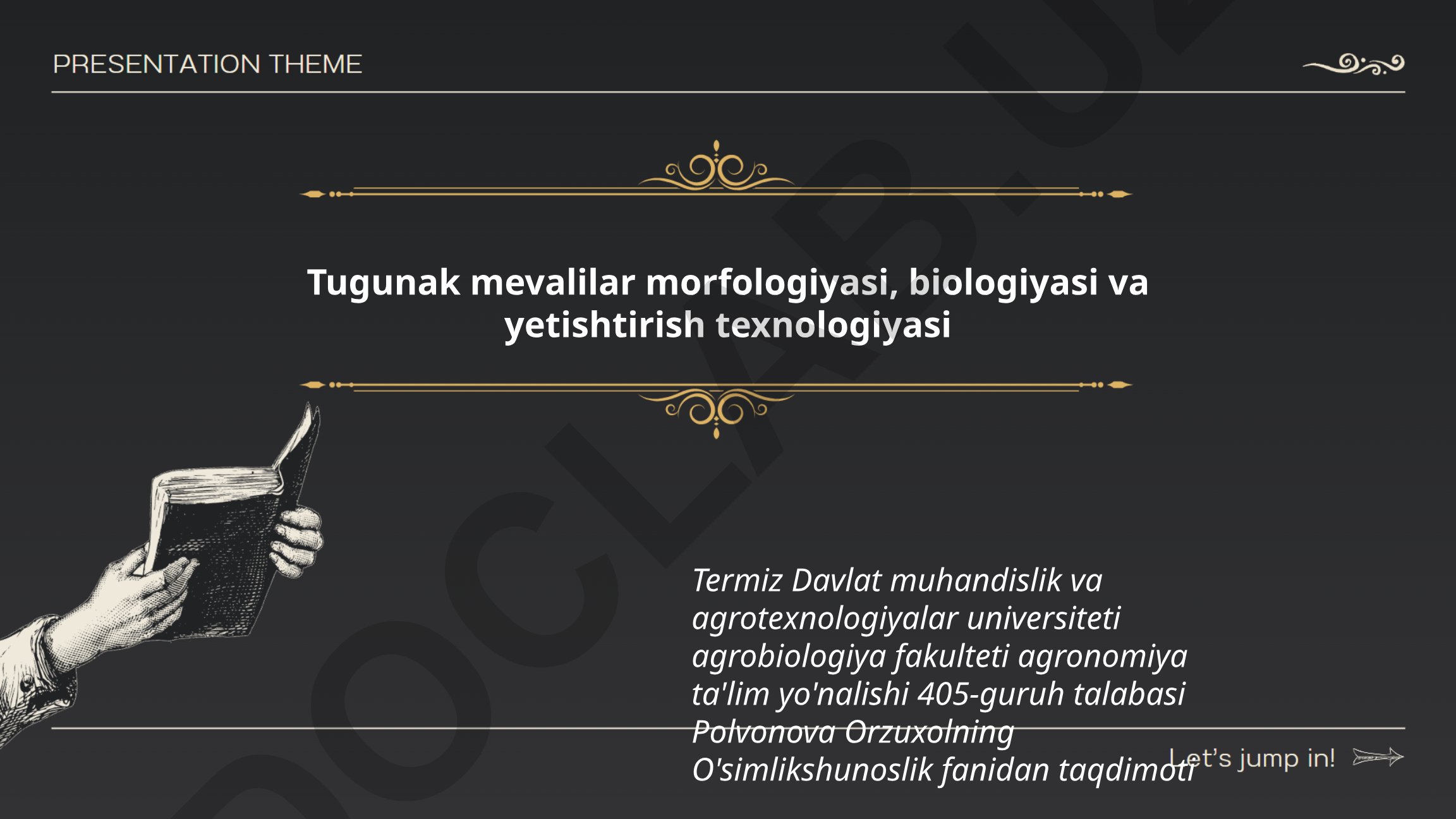 Tugunak mevalilar morfologiyasi, biologiyasi va yetishtirish texnologiyasi