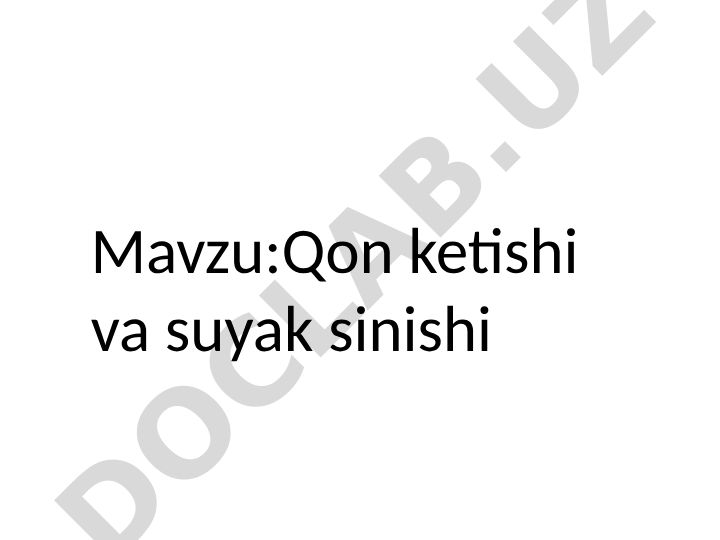 Qon ketishi va suyak sinishi