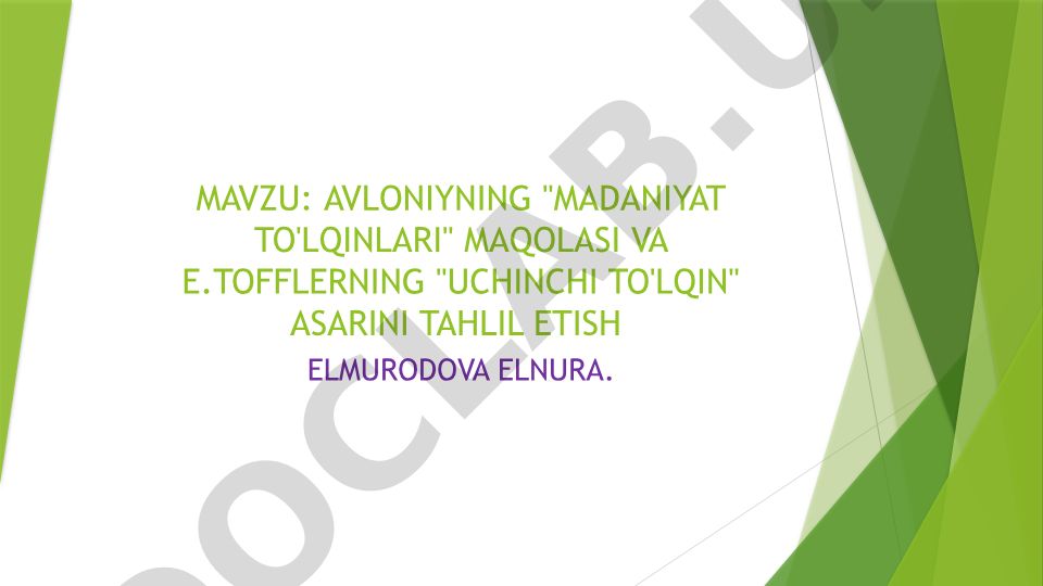 Avloniyning "Madaniyat to‘lqinlari" va Tofflerning "Uchinchi to‘lqin" asarlarida jamiyat taraqqiyoti talqini