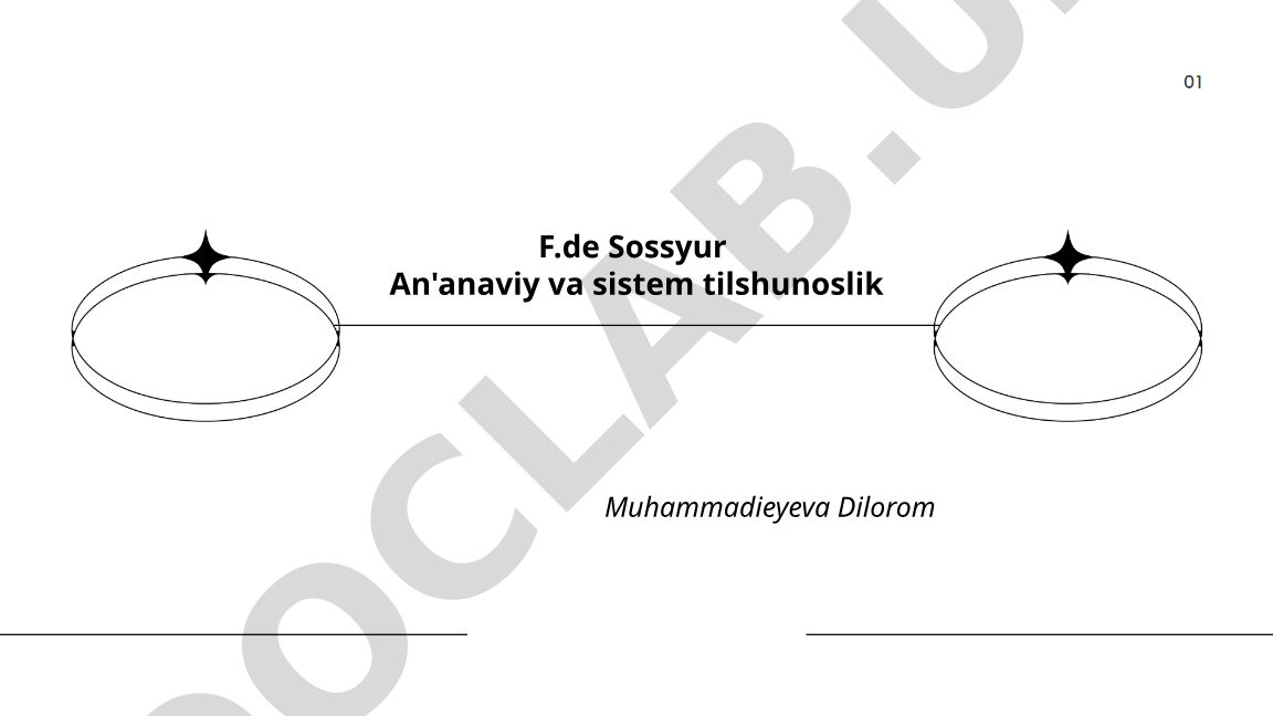 Ferdinand de Saussure: An'anaviy va sistem tilshunoslik