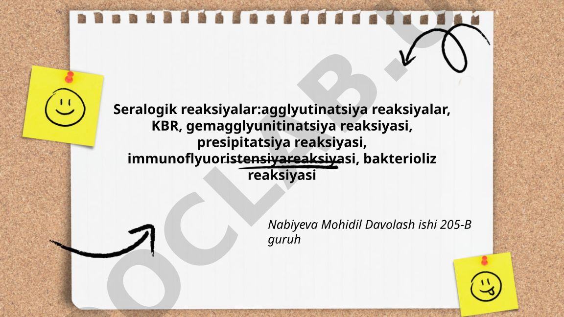 Seralogik reaksiyalar: turlari va tamoyillari