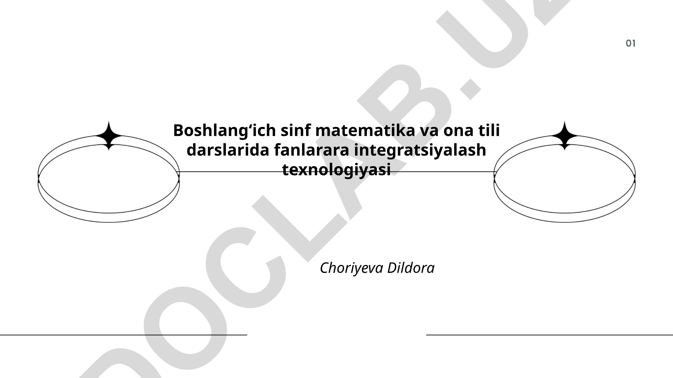 Boshlangʻich sinf matematika va ona tili darslarida fanlarara integratsiyalash texnologiyasi