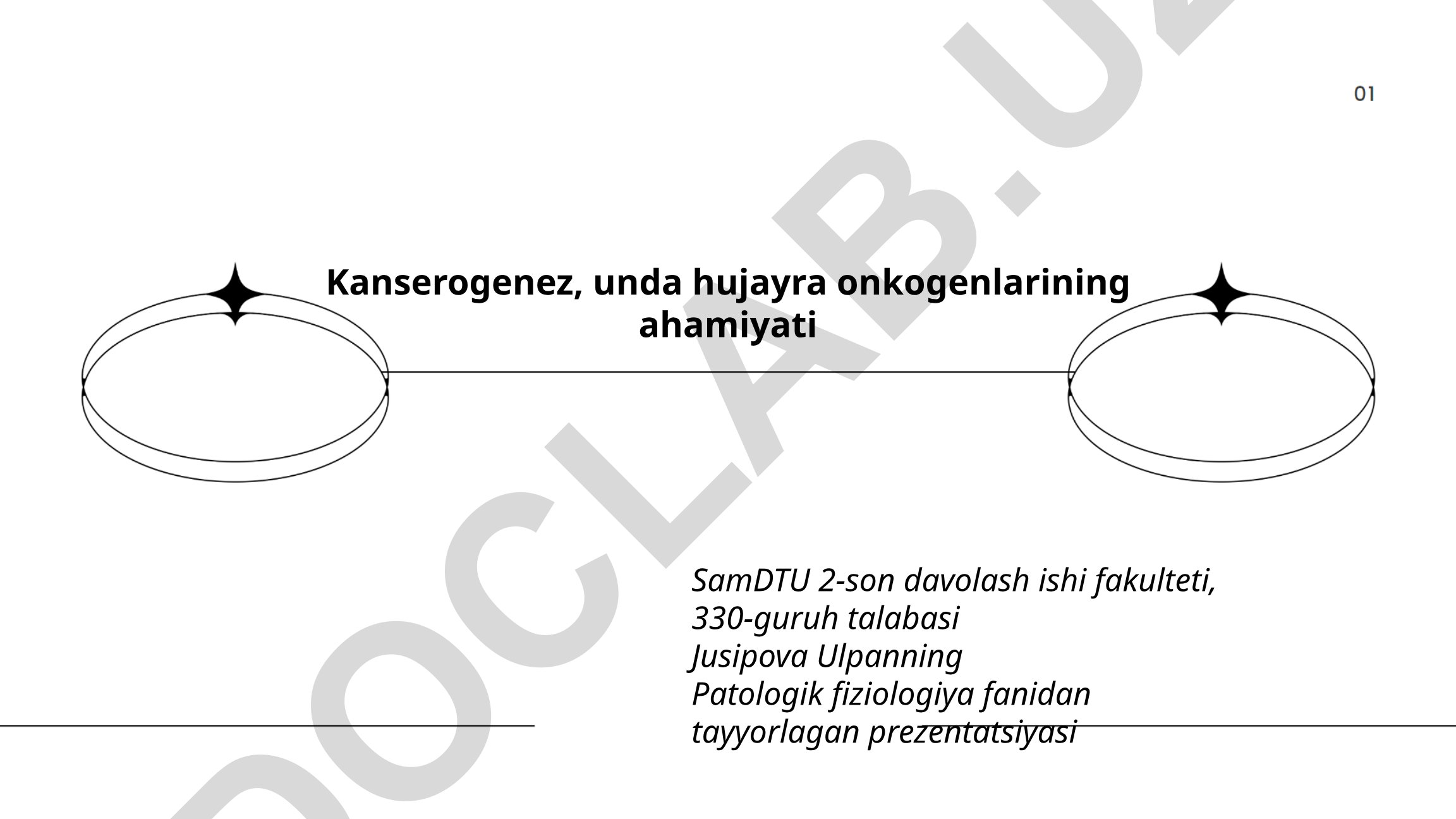 Kanserogenez va hujayra onkogenlarining ahamiyati