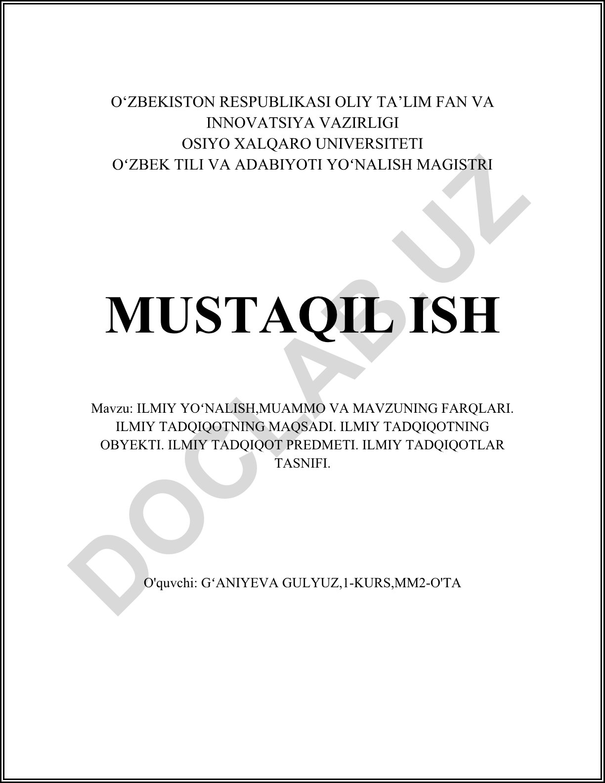 Ilmiy yo'nalish, muammo va mavzuning farqlari. Ilmiy tadqiqotning maqsadi, obyekti, predmeti va tasnifi