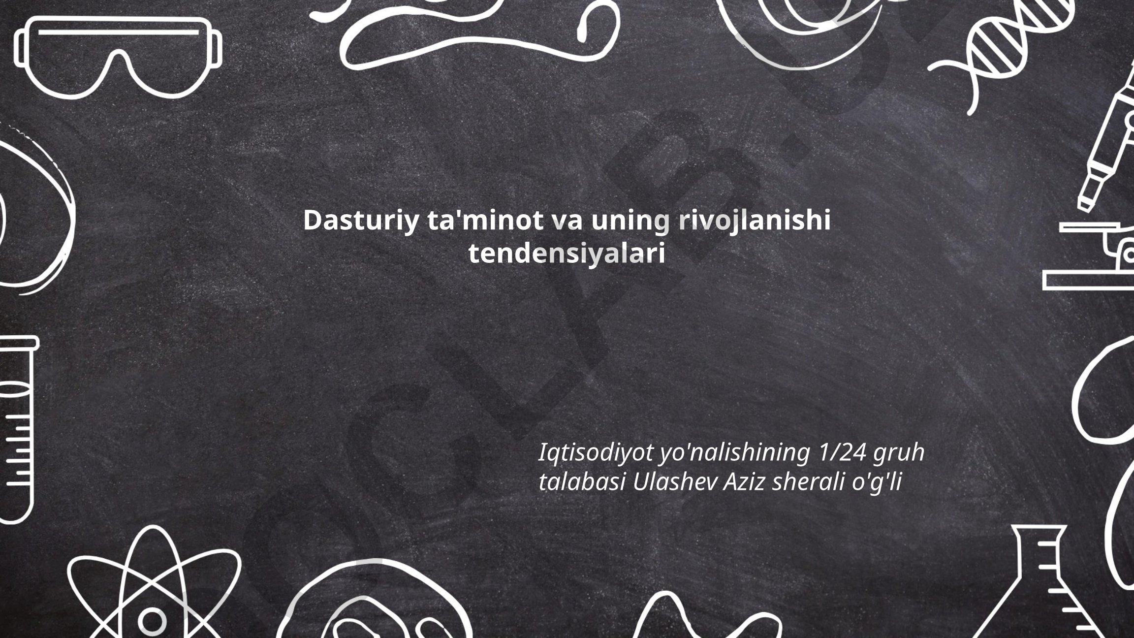 Dasturiy ta'minot rivojlanish bosqichlari va tendensiyalari
